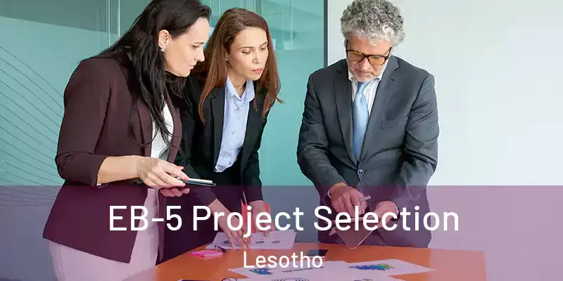 EB-5 Project Selection Lesotho