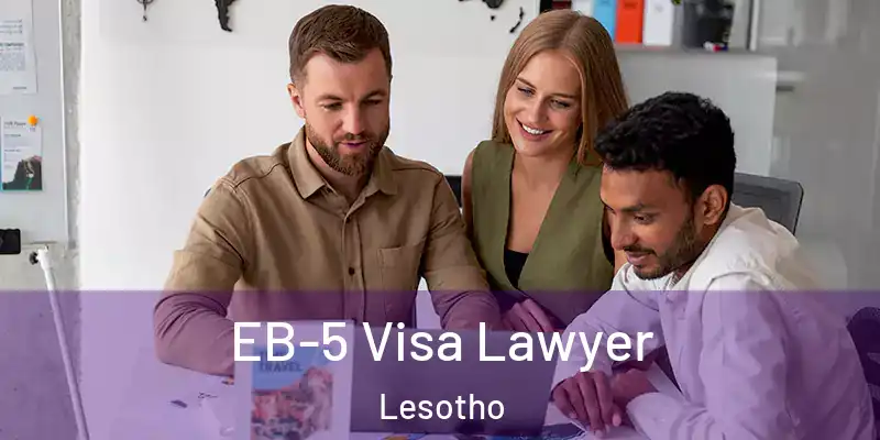 EB-5 Visa Lawyer Lesotho
