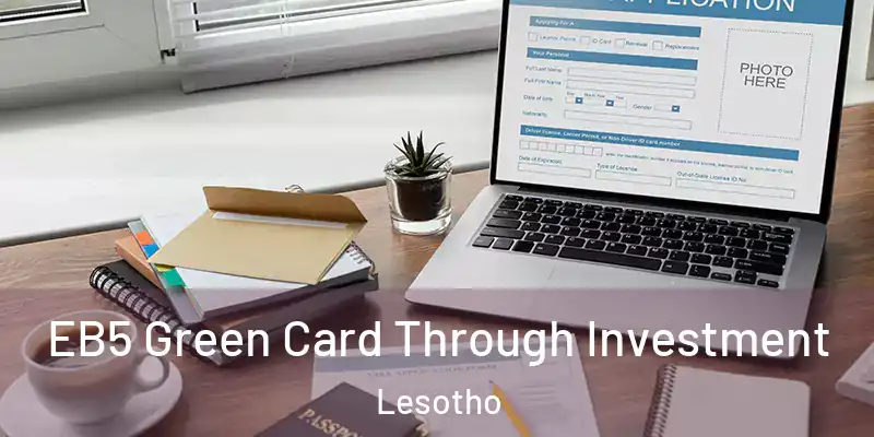  EB5 Green Card Through Investment Lesotho