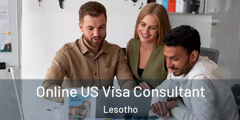 Online US Visa Consultant Lesotho