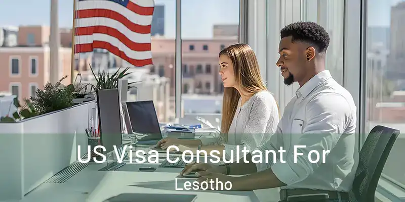 US Visa Consultant For Lesotho