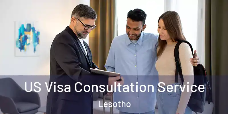 US Visa Consultation Service Lesotho