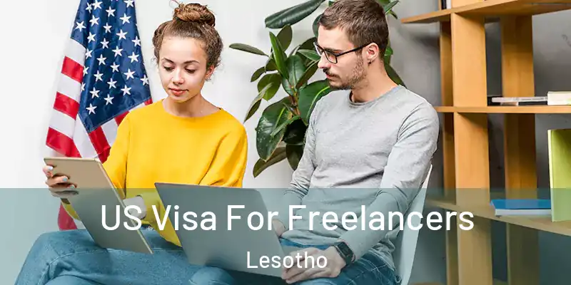  US Visa For Freelancers Lesotho