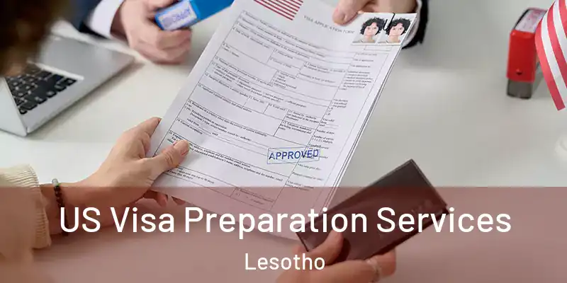  US Visa Preparation Services Lesotho